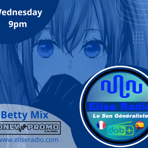 Betty Mix / Elise Radio / OnlyForPromo