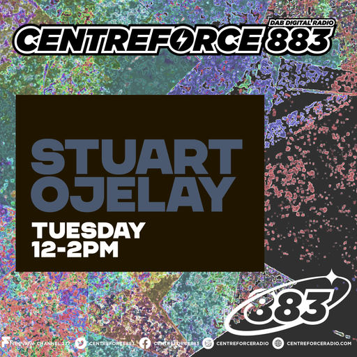 Stuart Ojelay - 883.centreforce DAB+ - 17 - 03 - 2026 .mp3