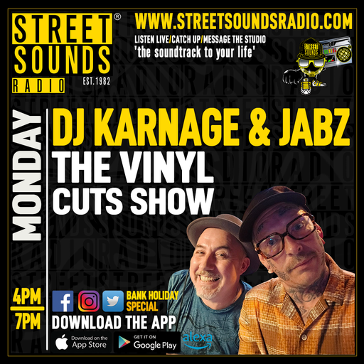 DJ Karnage & Jabz - The Vinyl Cuts Show on Street Sounds Radio 1600-1900 26/08/2024