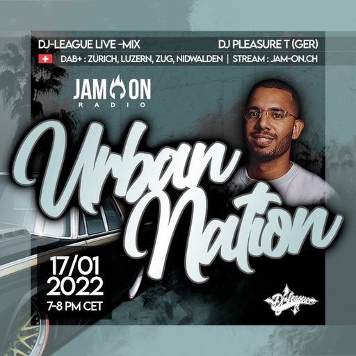 Urban Nation Mixshow | 17.01.2022 | DJ Pleasure T (GER)
