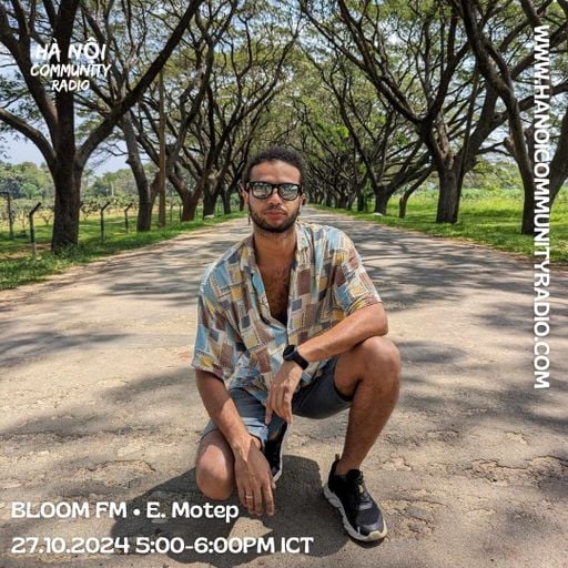 Bloom FM w/ Emotep