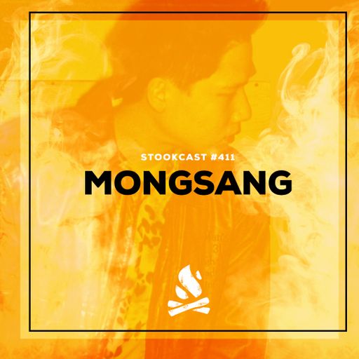 Stookcast #411 - Mongsang