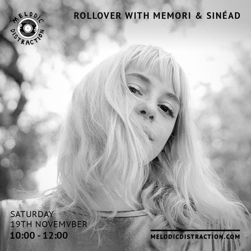 Rollover with Memori & Sinéad Alannah (19th November '22)