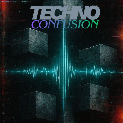 Techno CONFUSION