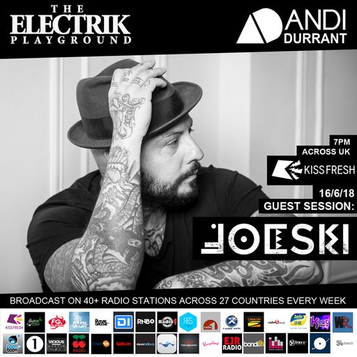 Electrik Playground 16/6/18 inc. Joeski Guest Session