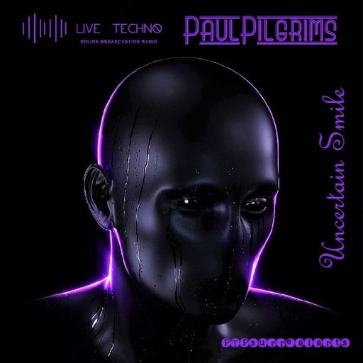 Paul Pilgrims ~ Uncertain Smile 19 March 2K23