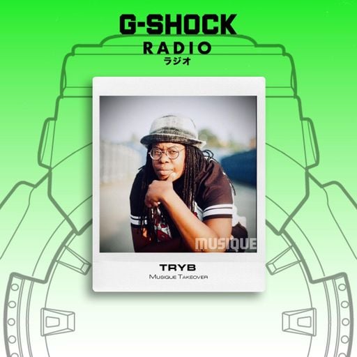 G-SHOCK Radio - Musique Takeover - TrYb - 23/05