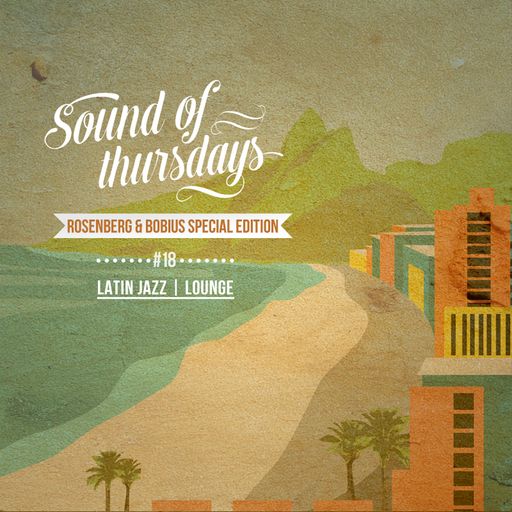 SOT #18 (Latin Jazz | Lounge ) - Special edition by Rosenberg & Bobius