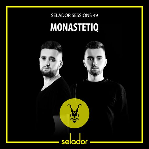 Selador Sessions 49 | Monastetiq