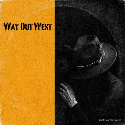 "Way Out West," 2-6-2023 show: John Scofield, Bill Frisell, Charlie Ballantine, Julian Lage