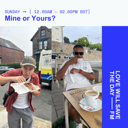 2024-09-08 Mine or Yours | LWSTD-FM