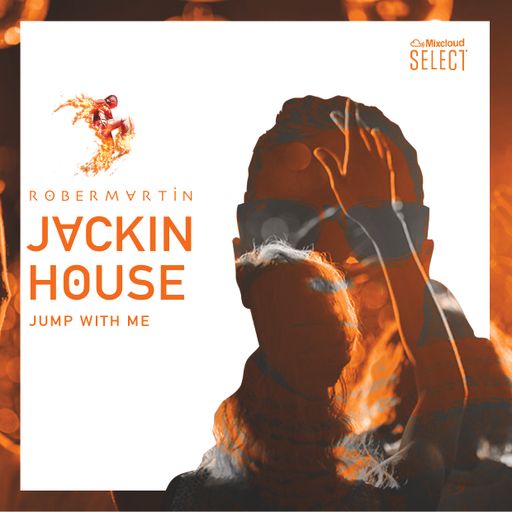 Jackin House 2 • Jump with me