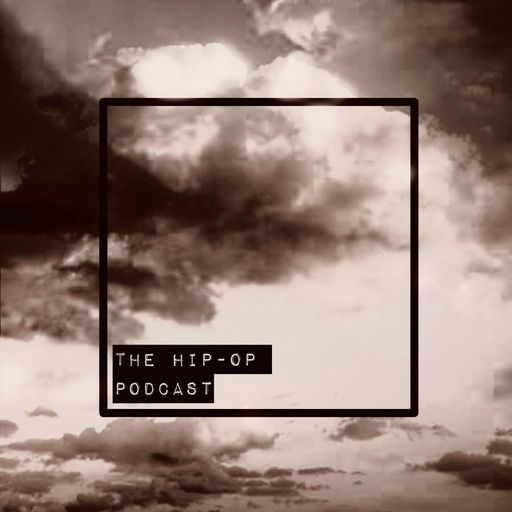 The Hip-Op Podcast #040