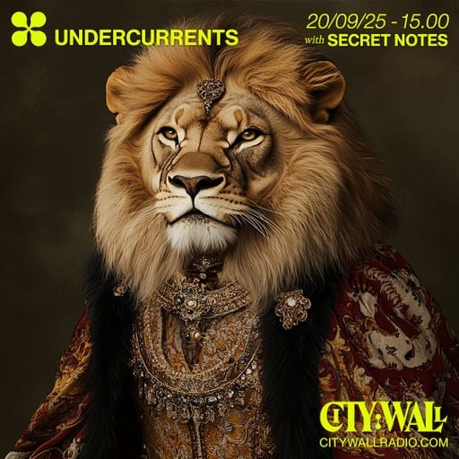Undercurrents w/ Secret Notes - September 2025