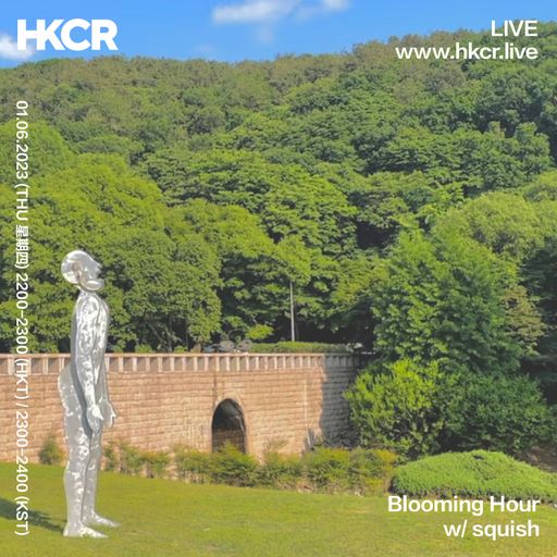 Blooming Hour w/ squish - 01/06/2023