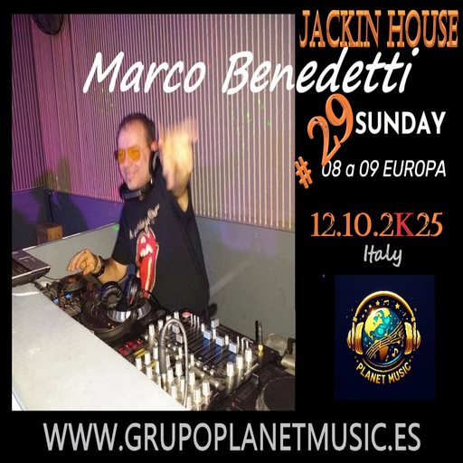 Marco Benedetti Dj for PLANET MUSIC RADIO # 29 JACKIN HOUSE