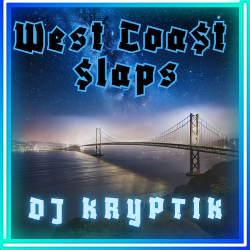 WestCoastSlaps_02-11-25 (EXPLICIT)