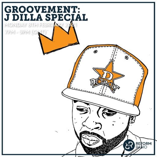 Groovement: J Dilla Special 8th February 2021