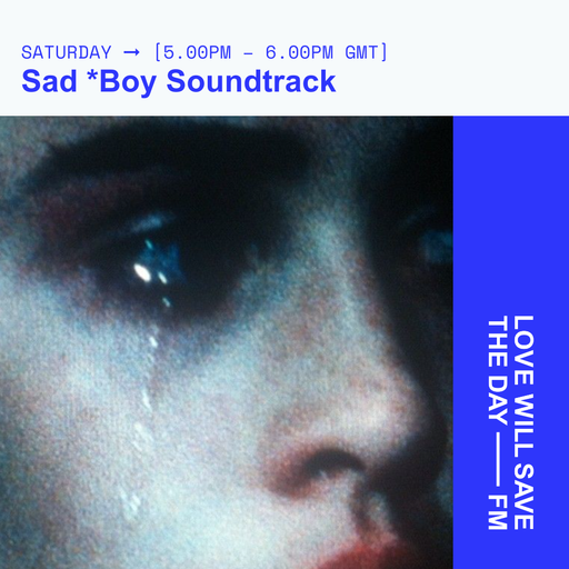 2025-12-27 Sad Boy Soundtrack - Rob Shields | LWSTD-FM