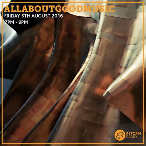 AllAboutGoodMusic 5th August 2016