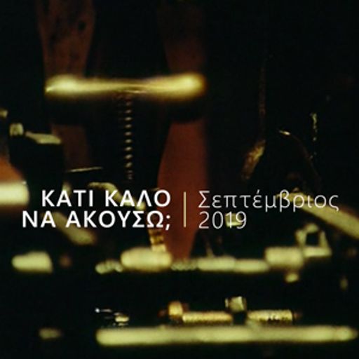 Κάτι καλό να ακούσω; (9/2019) - by Mic Team