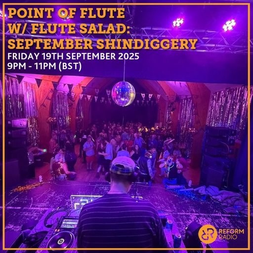 Point of Flute w/ Flute Salad: September Shindiggery 19th September 2025