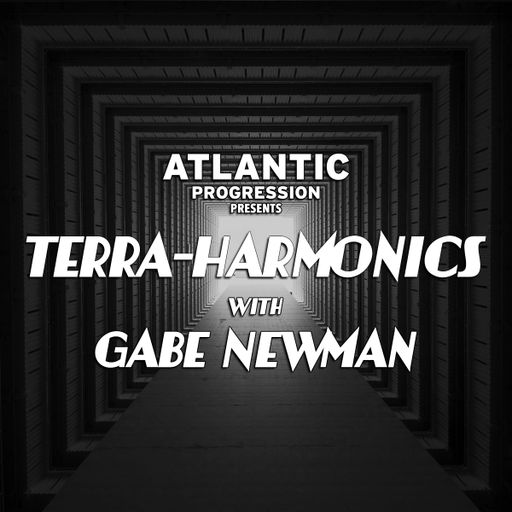 Terra-Harmonics: Gabe Newman