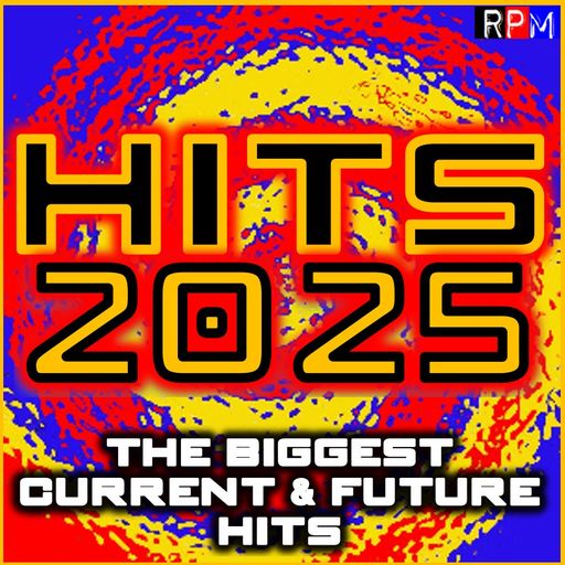 HITS 2025 : 1 feat ALEX WARREN CHAPPELL ROAN ED SHEERAN SABRINA CARPENTER LADY GAGA BENSON BOONE