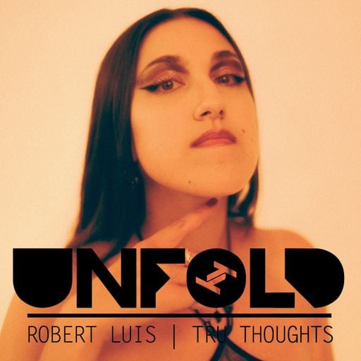 Tru Thoughts presents Unfold 05.10.25 with MADELEINE, Flowdan, Flytronix