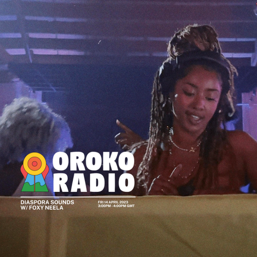 Foxy Neela - Diaspora Sounds - 14th April 2023