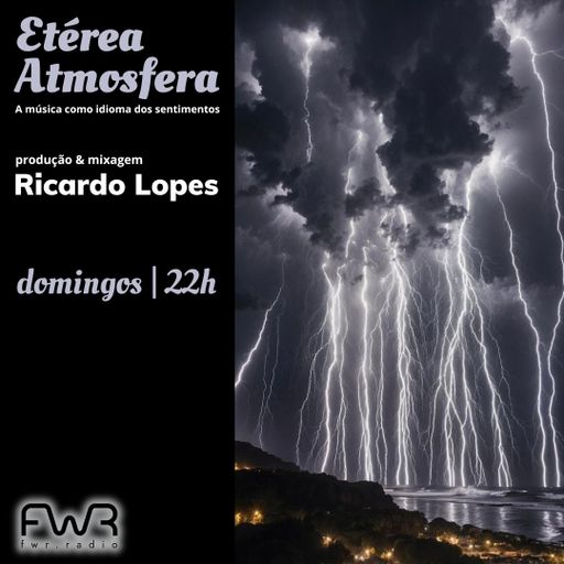 Etérea Atmosfera 136 - 17.11.2024