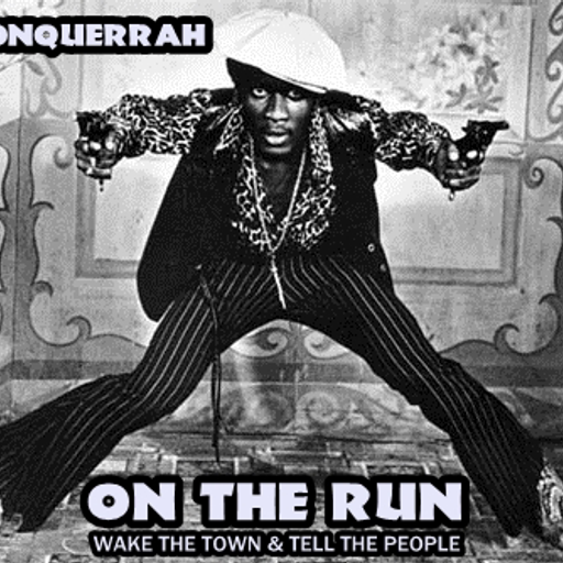 Wake The Town - On The Run