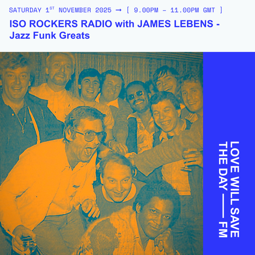 2025-11-01 Iso Rockers Radio - James Lebens | LWSTD-FM