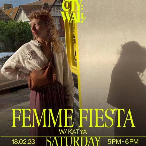 Femme Fiesta w/ Katya - 18/02/2023