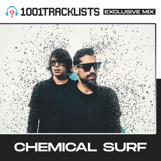 Chemical Surf - 1001Tracklists ‘Speechless’ Exclusive Mix (LIVE DJ Set)