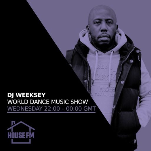 DJ Weeksey - The World Dance Music Show 06 MAY 2026