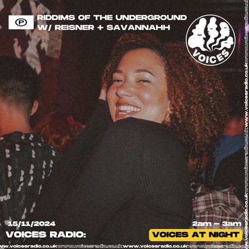 Riddims of the underground w/ Reisner + Savannah - 15/11/2024