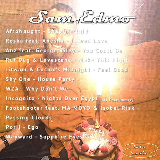 Lola Radio | Sam.Edmo 009 | 02.12.21