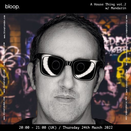 A House Thing vol.2 w/ Mandarin - 24.03.22