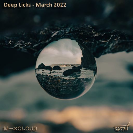 Deep Licks - March 2022