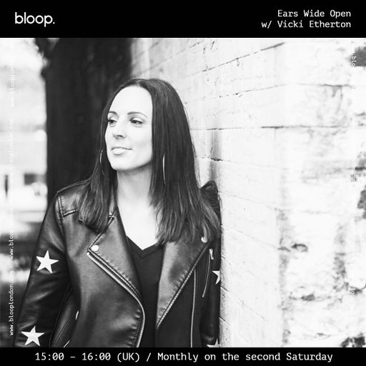 Ears Wide Open w/ Vicki Etherton - 13.03.21
