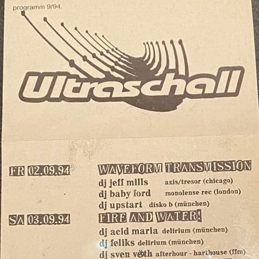 Baby Ford & Jeff Mills at "Waveform Transmission" @ Ultraschall (München-Germany) - 2 September 1994
