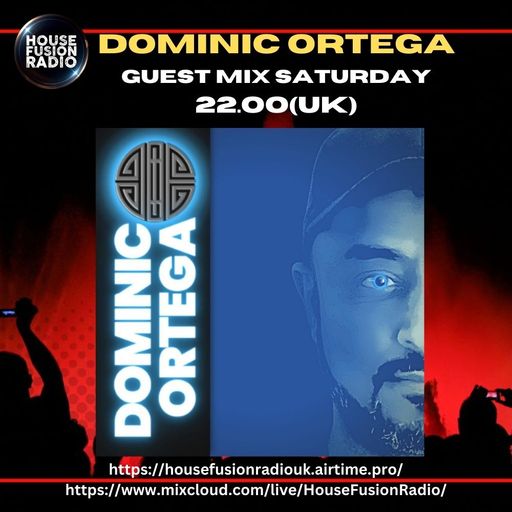DOMINIC ORTEGA // GUEST MIX // 24-02-24