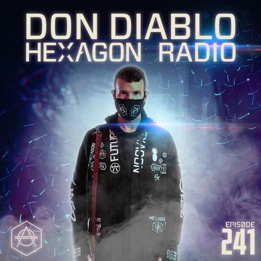 Don Diablo : Hexagon Radio Episode 241