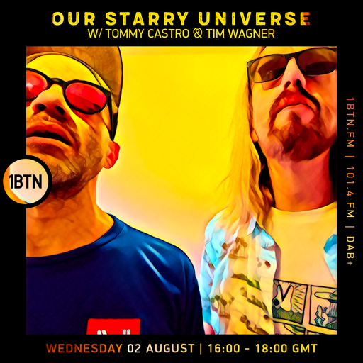 Our Starry Universe with Tommy Castro & Tim Wagner - 02.08.2023