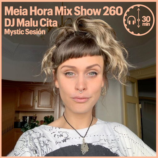 MHMS260 DJ Malu Cita-Mystic Sesion