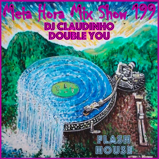 MHMS-199-DJ Claudinho Double You-Flash House