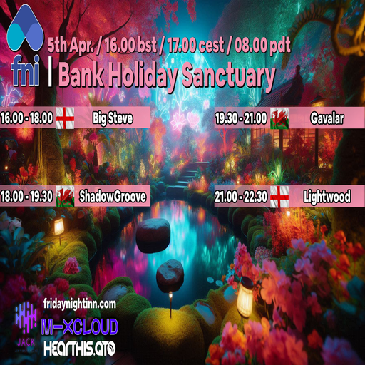 fni presents : Bank Holiday Sanctuary ( 5th Apr. 2026 )
