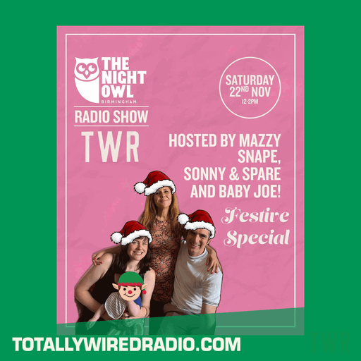 The Night Owl #Christmas Show #live ~ Mazzy Snape w/ Sonny & Spare ~ 22.11.25