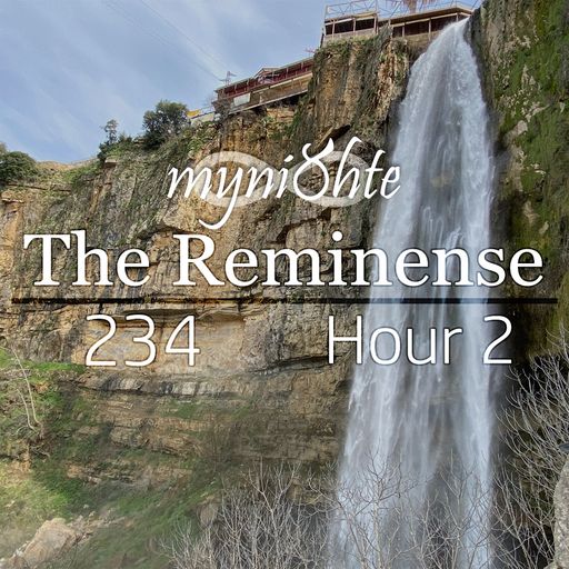 The Reminense 234 - Hour 2